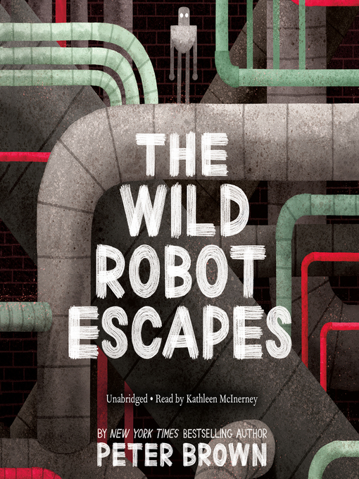 Title details for The Wild Robot Escapes by Peter Brown - Wait list